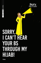 Load image into Gallery viewer, Sorry I Can't Hear Your BS Through my Hijab! by Israa