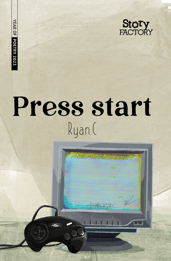 Press start by Ryan C
