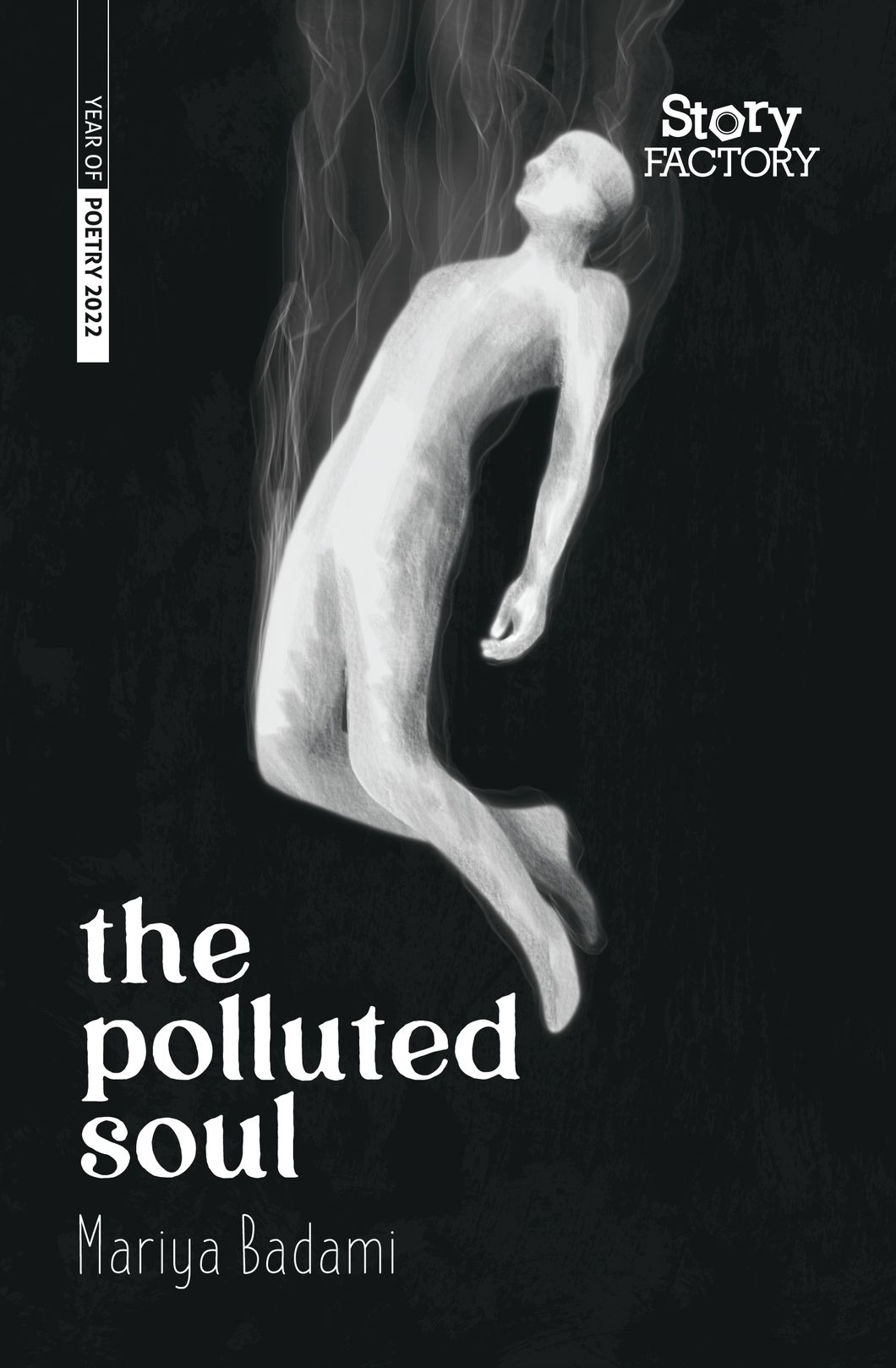the polluted soul by Mariya Badami