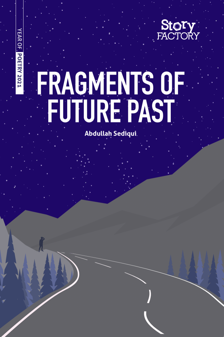 Fragments Of Future Past by Abdullah Sediqui
