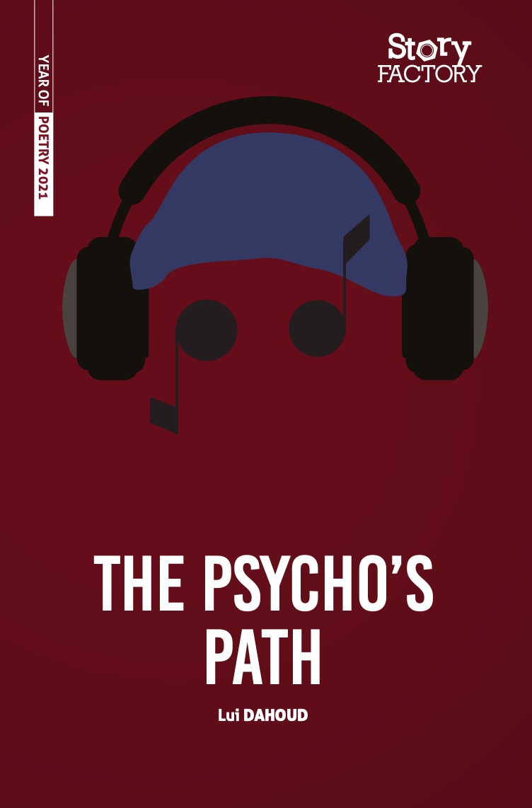 The Psycho's Path by Lui Dahoud