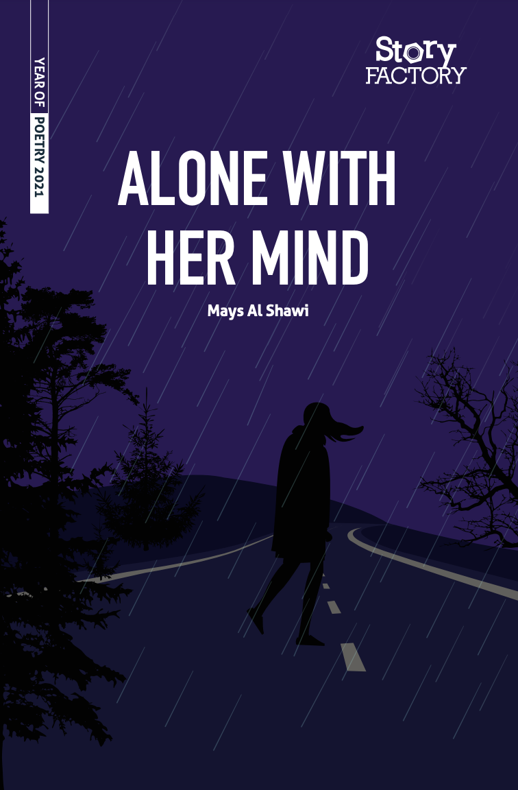 alone with her mind by Mays Al Shawi