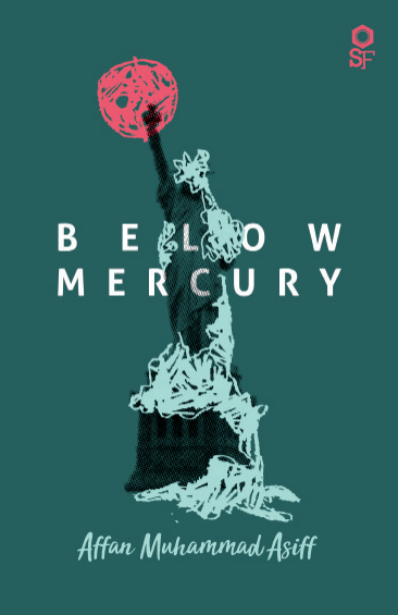 Below Mercury by Affan Muhamma Asiff