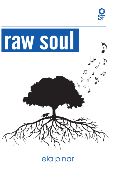 Raw Soul by Ela Pinar